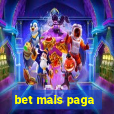 bet mais paga